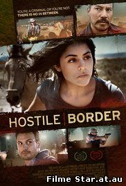 ĚHostile Border 2015 Film Online Gratis