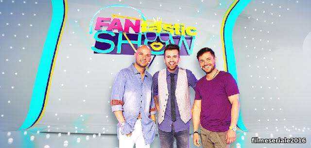 ĚFantastic Show episodul 6 din 6 August 2016