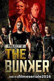 ĚProject 12: The Bunker (2016) Online Subtitrat