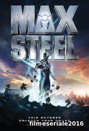 ĚMax Steel (2016) Online Subtitrat