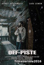 ĚOff Piste (2016) Online Subtitrat