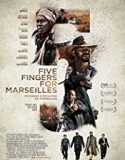 ĚFive Fingers for Marseilles 2017 online subtitrat in romana