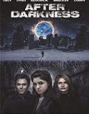 ĚAfter Darkness 2018 film online subtitrat