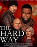 ĚThe Hard Way 2019 online hd gratis in romana