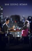 ĚMan Seeking Woman sezonul 2 episodul 7 online subtitrat