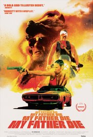 ĚMy Father Die (2016) Online Subtitrat