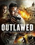 ĚOutlawed 2018 film hd subtitrat in romana